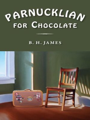 cover image of Parnucklian for Chocolate